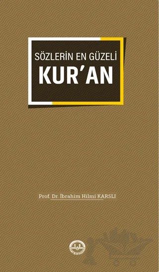 Sözlerin En Güzeli Kuran – İbrahim Hilmi Karslı – Diyanet İşleri Başkanlığı kitap kapağı