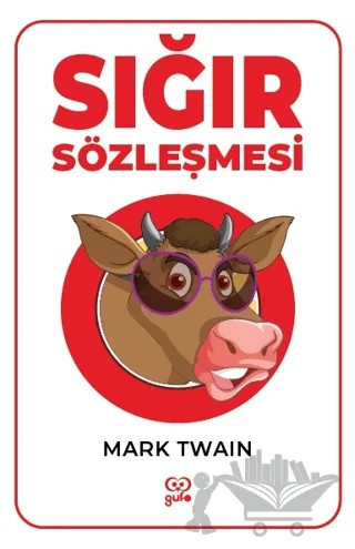 Sığır Sözleşmesi – Mark Twaın – Gufo Yayınları kitap kapağı