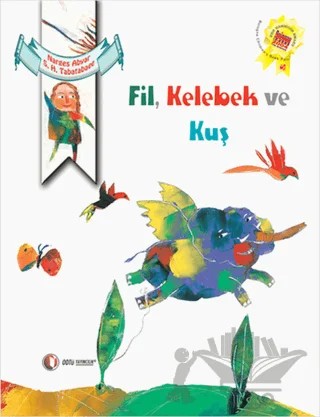Fil, Kelebek ve Kuş – Narges Abyar – ODTÜ Geliştirme Vakfı Yayıncılık kitap kapağı