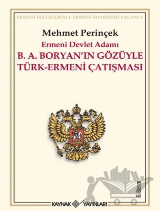 Ermeni Devlet Adamı B.A. Boryan’ın Gözüyle Türk-Ermeni Çatışması – Mehmet Perinçek – Kaynak Yayınları kitap kapağı