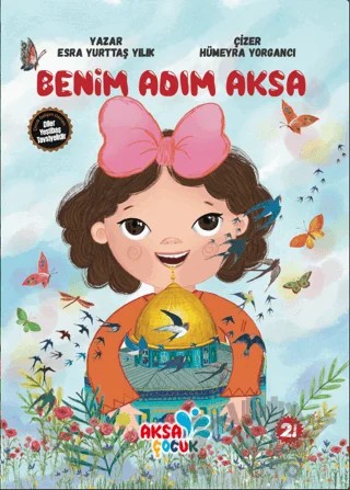 Benim Adım Aksa – Esra Yurttaş Yılık – Mesut Hayat Yayınları kitap kapağı