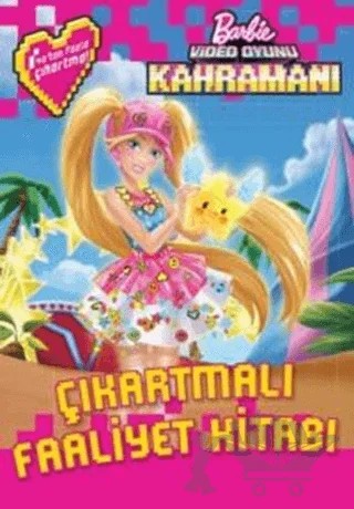Barbie Video Oyunu Kahramanı Çıkartmalı Faaliyet – Kolektif – Doğan Egmont Yayıncılık kitap kapağı