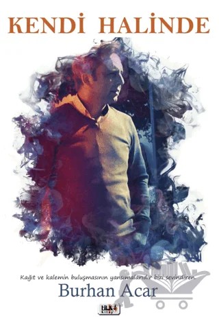 Kendi Halinde – Burhan Acar – Tilki Kitap kitap kapağı