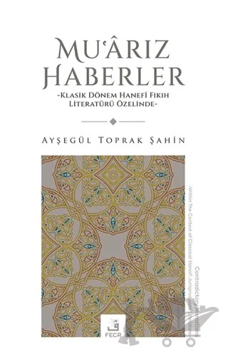 Mu'arız Haberler – Ayşegül Toprak Şahin – Fecr Yayınları kitap kapağı