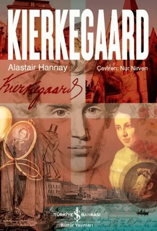 Kierkegaard – Alastair Hannay – İş Bankası Kültür Yayınları kitap kapağı