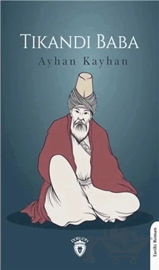 Tıkandı Baba – Ayhan Kayhan – Dorlion Yayınları kitap kapağı
