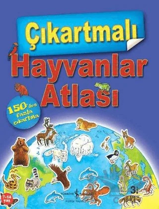 Çıkartmalı Hayvanlar Atlası – Deborah Chancellor – İş Bankası Kültür Yayınları kitap kapağı