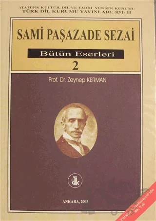 Sami Paşazade Sezai Bütün Eserlri Cilt: 2 – Zeynep Kerman – Türk Dil Kurumu Yayınları kitap kapağı
