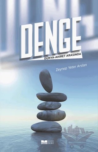 Denge – Zeynep Yeter Arslan – Siyer Yayınları kitap kapağı