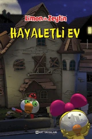 Limon ile Zeytin - Hayaletli Ev – Kolektif – Mart Yayınları kitap kapağı