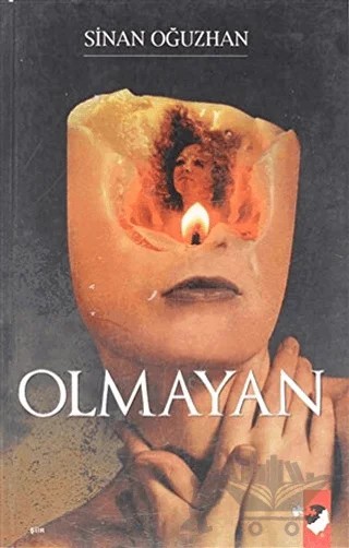Olmayan – Sinan Oğuzhan – IQ Kültür Sanat Yayıncılık kitap kapağı