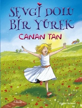 Sevgi Dolu Bir Yürek – Canan Tan – Doğan Çocuk kitap kapağı