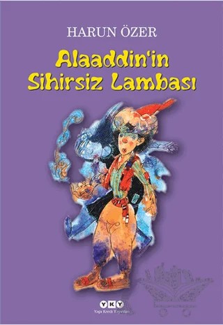 Alaaddin’in Sihirsiz Lambası – Harun Özer – Yapı Kredi Yayınları kitap kapağı