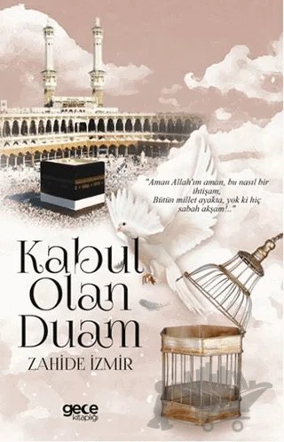 Kabul Olan Duam – Zahide İzmir – Gece Kitaplığı kitap kapağı