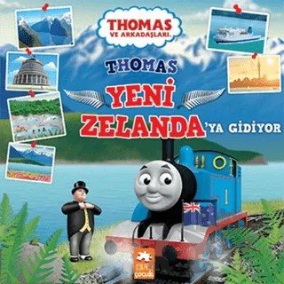 Thomas Yeni Zelanda'ya Gidiyor - Thomas ve Arkadaşları – Kolektif – Eksik Parça Yayınları kitap kapağı
