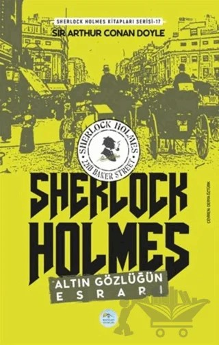 Altın Gözlüğün Esrarı - Sherlock Holmes – Sir Arthur Conan Doyle – Maviçatı Yayınları kitap kapağı