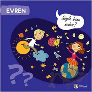 Evren - Söyle Bana Neden? – Mireille Fronty – ODTÜ Geliştirme Vakfı Yayıncılık kitap kapağı