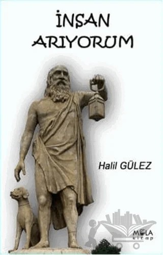 İnsan Arıyorum – Halil Gülez – Mola Kitap kitap kapağı
