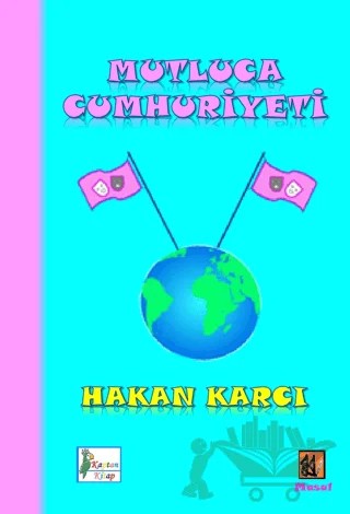 Mutluca Cumhuriyeti – Hakan Karcı – Kaptan Kitap kitap kapağı