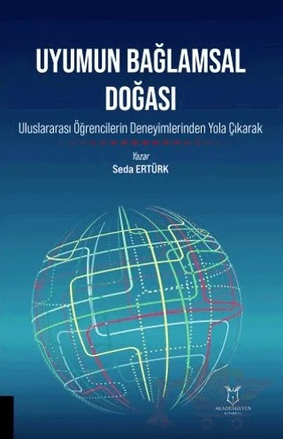 Uyumun Bağlamsal Doğası – Seda Ertürk – Akademisyen Kitabevi kitap kapağı