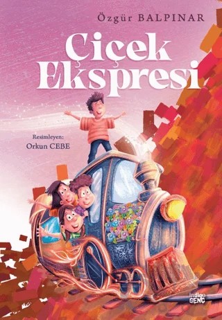 Çiçek Ekspresi – Özgür Balpınar – İndigo Genç kitap kapağı