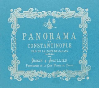 Bir İstanbul Panoraması 1888 (Mavi) - Panoraman de Constantinople Galata – M. Sinan Genim, Sebah, Joailler – Masa Yayınevi kitap kapağı