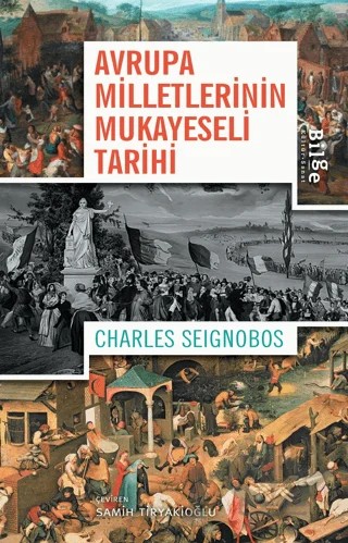 Avrupa Milletlerinin Mukayeseli Tarihi – Charles Seignobos – Bilge Kültür Sanat kitap kapağı