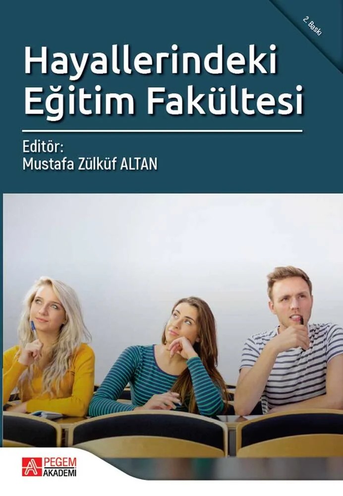Hayallerindeki Eğitim Fakültesi – Mustafa Zülküf Altan – Pegem Akademi Yayıncılık kitap kapağı
