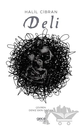 Deli – Halil Cibran – Gece Kitaplığı kitap kapağı