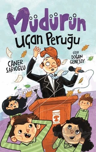 Müdürün Uçan Peruğu – Caner Sarıoğlu – Timaş Çocuk kitap kapağı