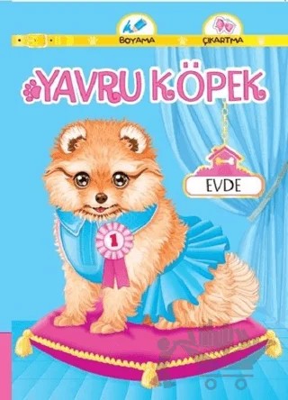 Yavru Köpek Evde – Abdullah Karaca – Koloni Çocuk kitap kapağı