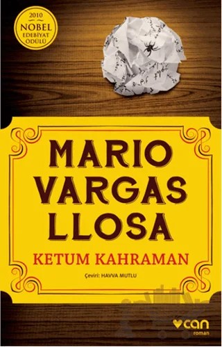 Ketum Kahraman – Mario Vargas Llosa – Can Yayınları kitap kapağı