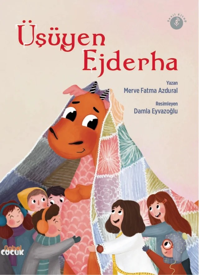 Üşüyen Ejderha – Merve Fatma Azdural – Nobel Çocuk kitap kapağı