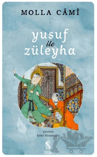 Yusuf ile Züleyha – Molla Cami – İnsan Yayınları kitap kapağı
