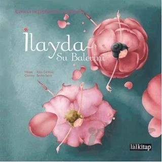 İlayda Su Balerini – Alice Cardoso – Lal Kitap kitap kapağı