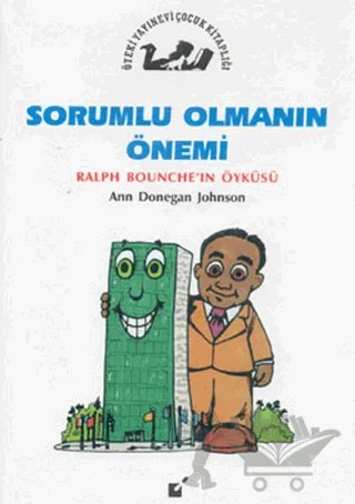 Sorumlu Olmanın Önemi - Ralph Bounche'in Öyküsü – Ann Donegan Johnson – Öteki Yayınevi kitap kapağı