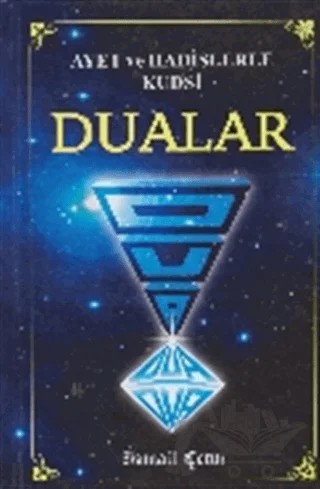 Ayet ve Hadislerle Kudsi Dualar – İsmail Çetin – Dilara Yayınları kitap kapağı