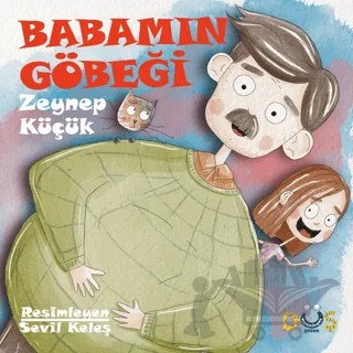 Babamın Göbeği – Zeynep Küçük – Düş Kurguları Çocuk kitap kapağı