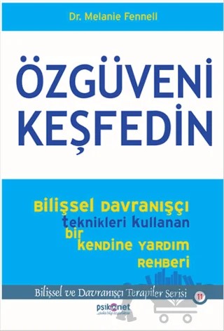 Özgüveni Keşfedin – Melanie Fennell – Psikonet Yayınları kitap kapağı