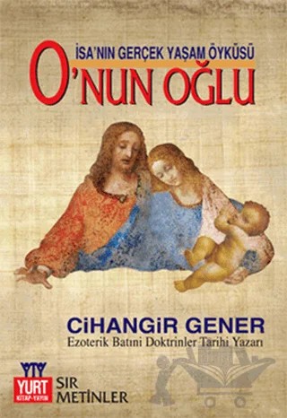 O’nun Oğlu – Cihangir Gener – Yurt Kitap Yayın kitap kapağı