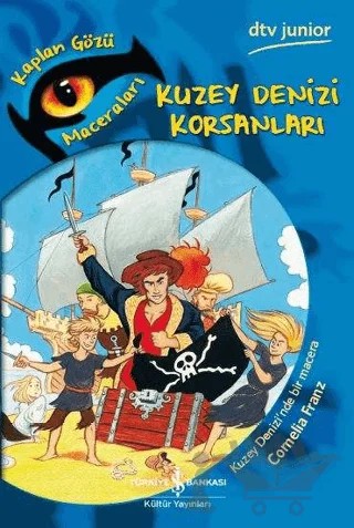 Kuzey Denizi Korsanları – Cornelia Franz – İş Bankası Kültür Yayınları kitap kapağı