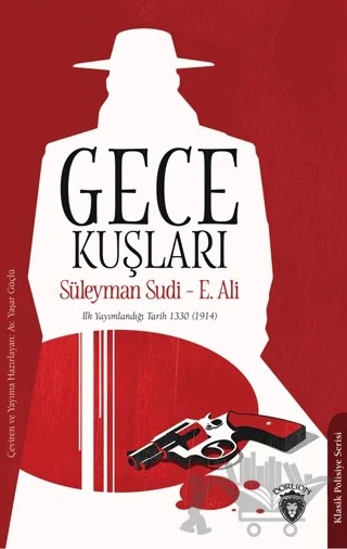 Gece Kuşları – Süleyman Sudi, E. Ali – Dorlion Yayınları kitap kapağı
