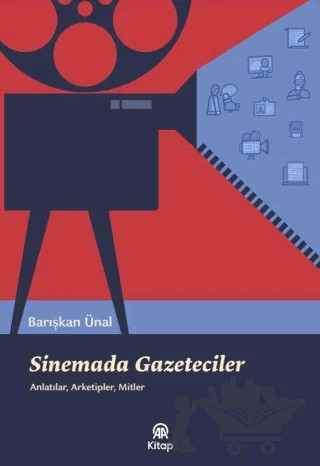 Sinemada Gazeteciler – Barışkan Ünal – AA Kitap kitap kapağı