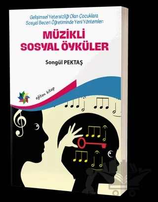 Müzikli Sosyal Öyküler – Songül Pektaş – Eğiten Kitap kitap kapağı