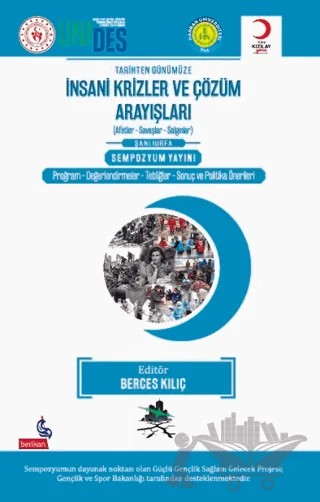 Tarihten Günümüze İnsani Krizler ve Çözüm Arayışları – Berces Kılıç – Berikan Yayınevi kitap kapağı