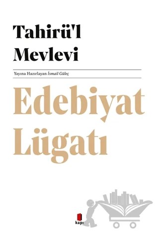 Edebiyat Lügatı – Kolektif – Kapı Yayınları kitap kapağı