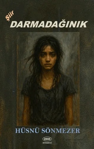 Darmadağınık – Hüsnü Sönmezer – Zeus Kitabevi kitap kapağı