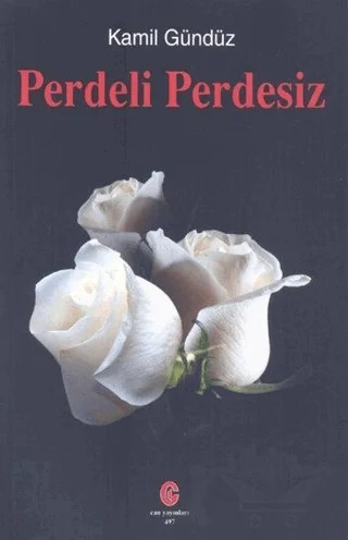 Perdeli Perdesiz – Kamil Gündüz – Can Yayınları (Ali Adil Atalay) kitap kapağı