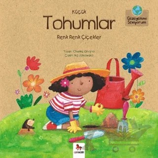 Küçük Tohumlar - Renk Renk Çiçekler – Charles Ghigna – Almidilli kitap kapağı