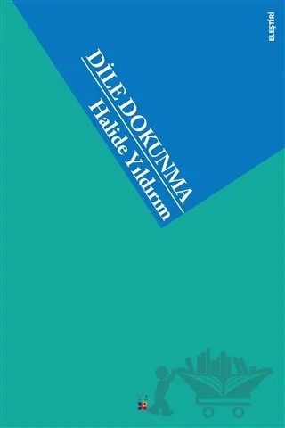 Dile Dokunma – Halide Yıldırım – Lis Basın Yayın kitap kapağı